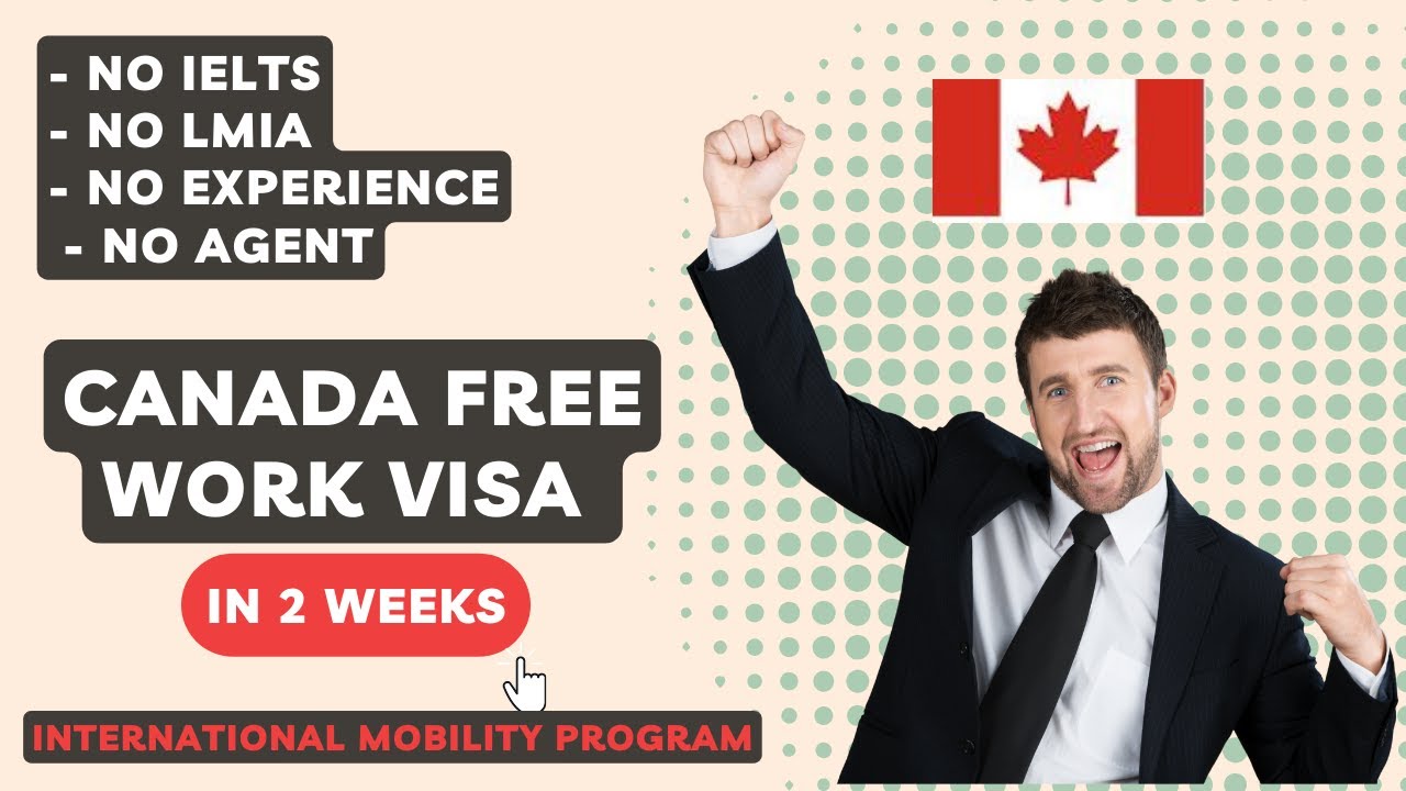 Comprehensive Guide to Obtaining a Canadian Work Visa and Securing Your ...